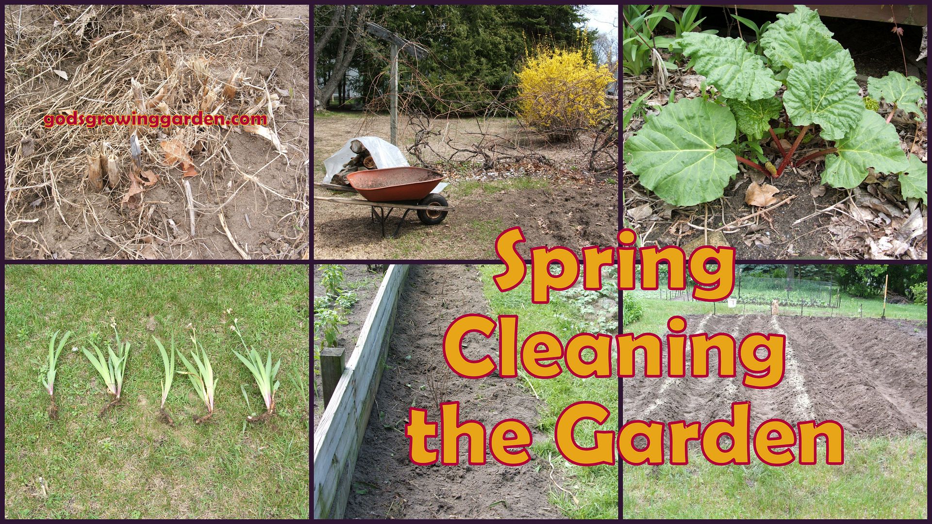 God's Growing Garden Spring Cleaning the Garden